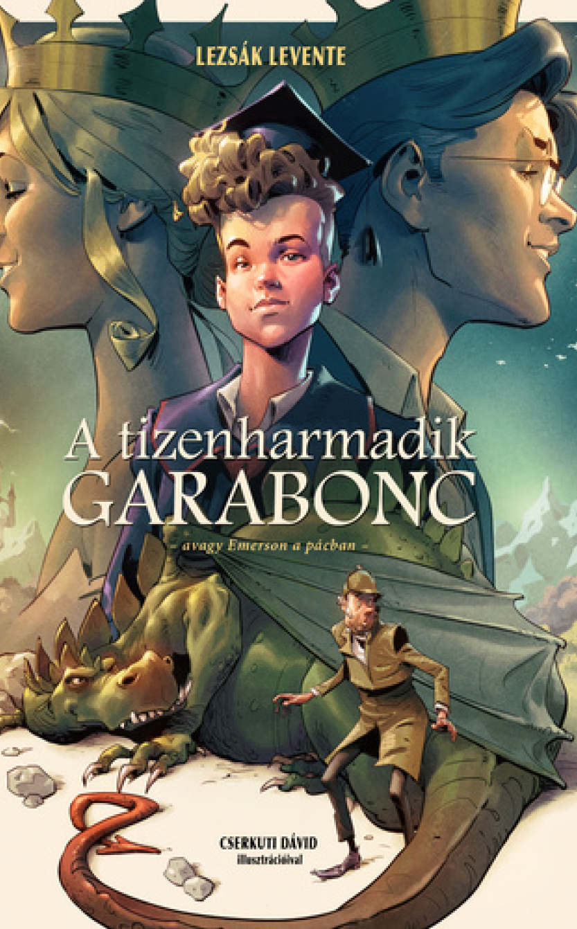 Lezsák Levente:  A tizenharmadik garabonc - Avagy Emerson a pácban
