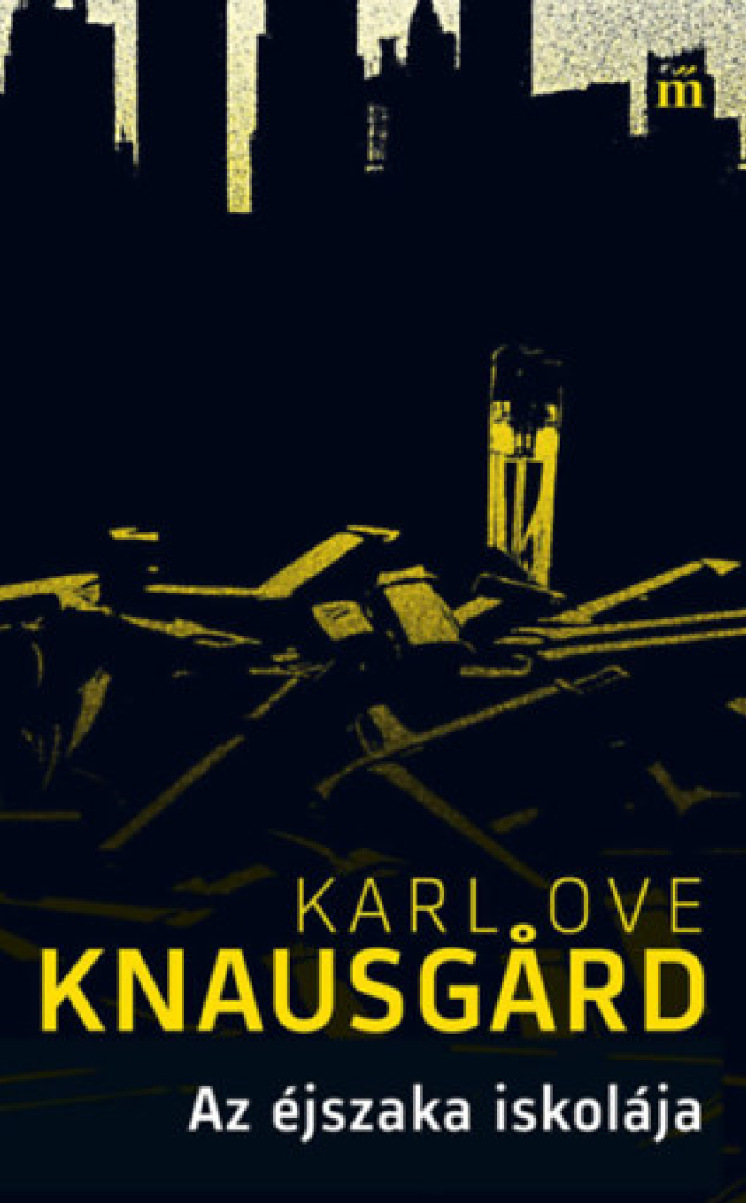 Karl Ove Knausgard: Az éjszaka iskolája