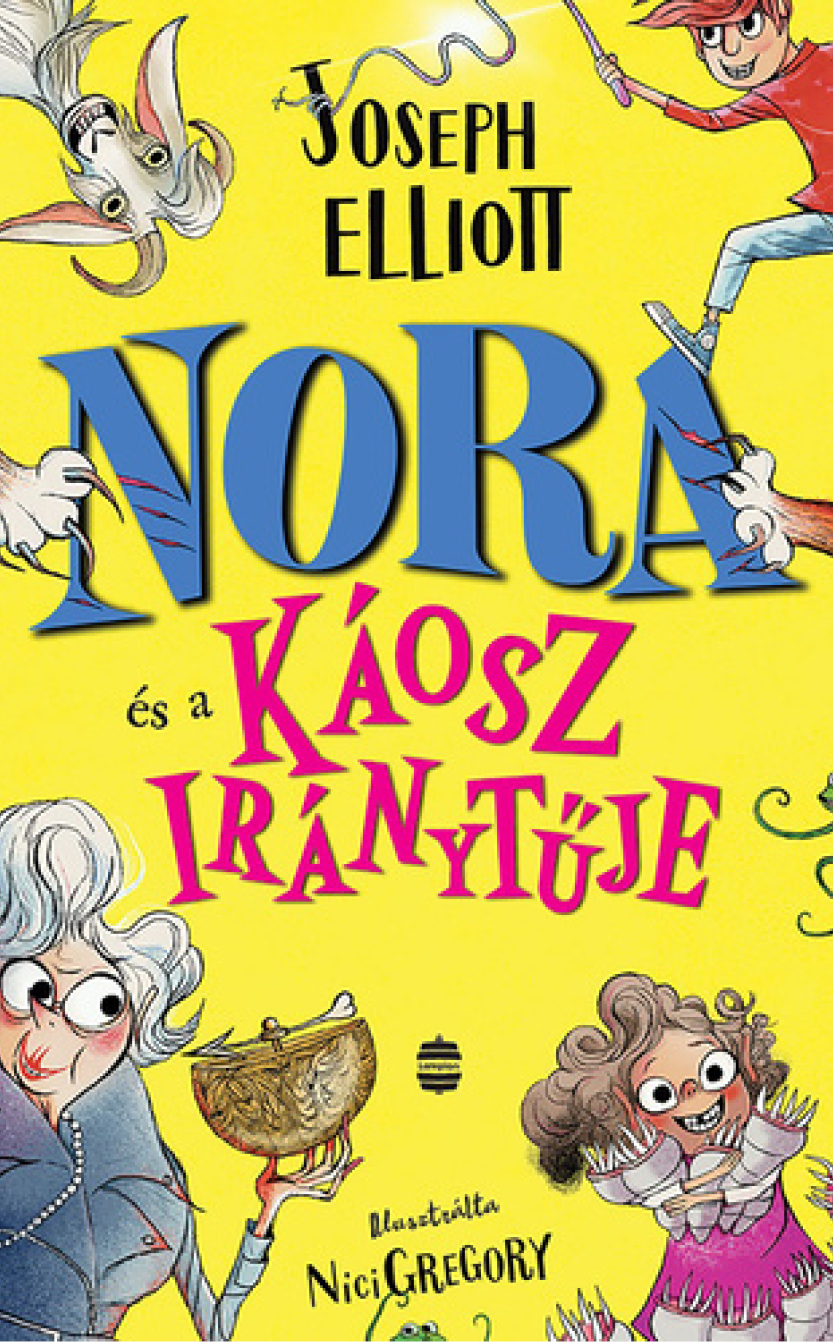 Joseph Elliott: Nora és a Káosz iránytűje
