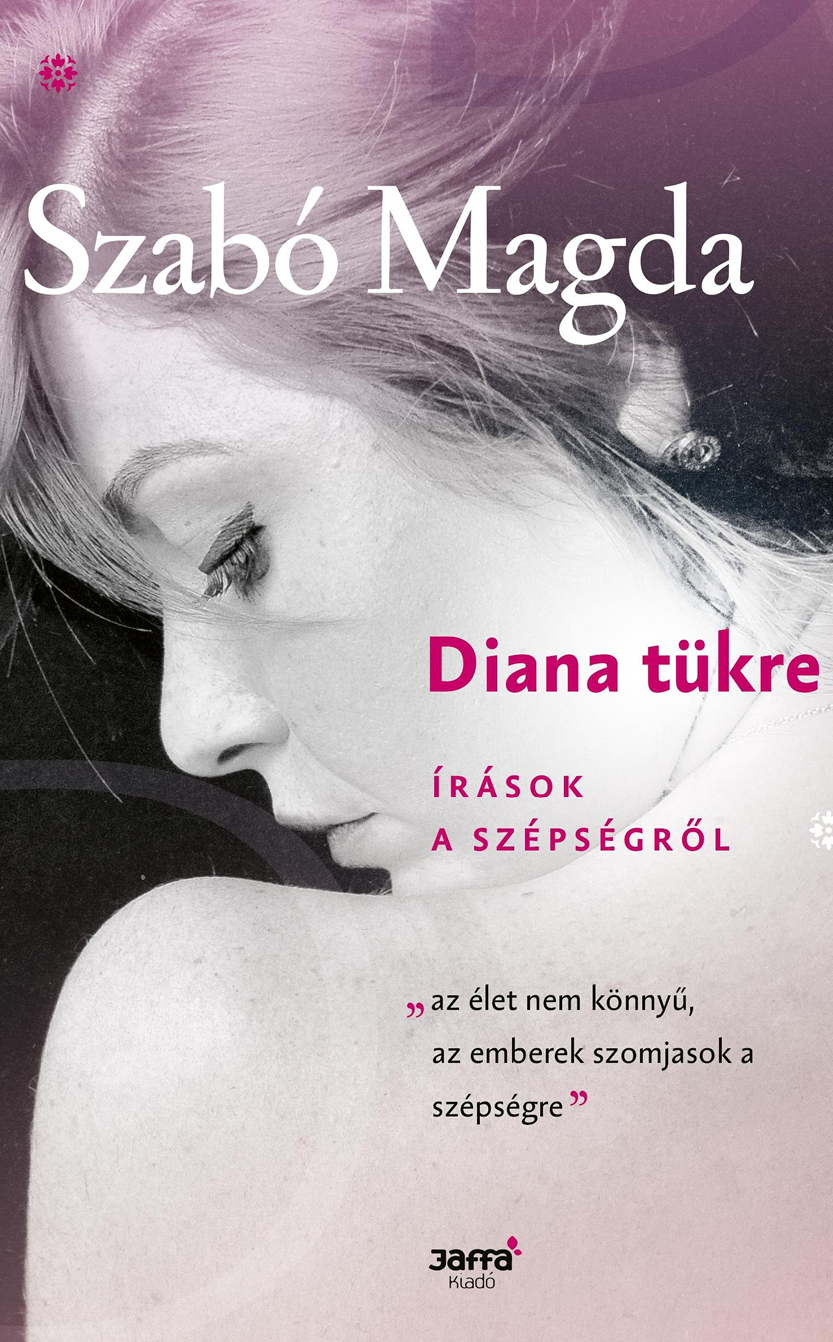 Szabó Magda: Diana tükre