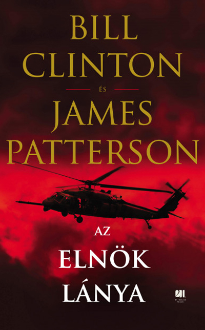 Patterson: Az elnök lBill Clinton - James ánya