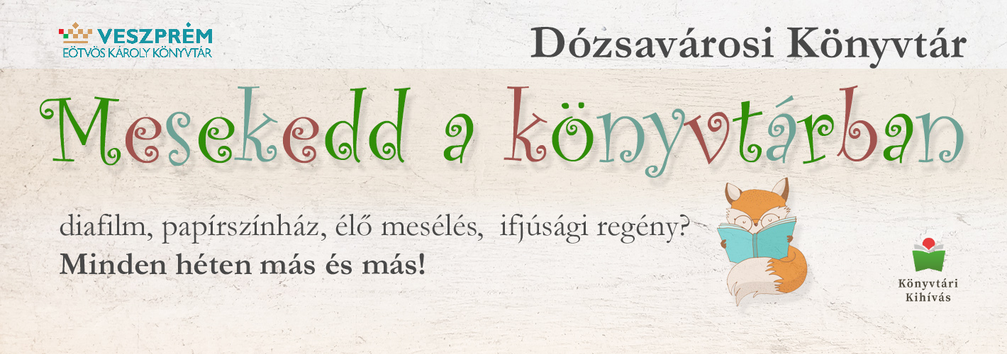 Mesekedd a könyvtárban, Helyszín: Dózsavárosi Fiókkönyvtár