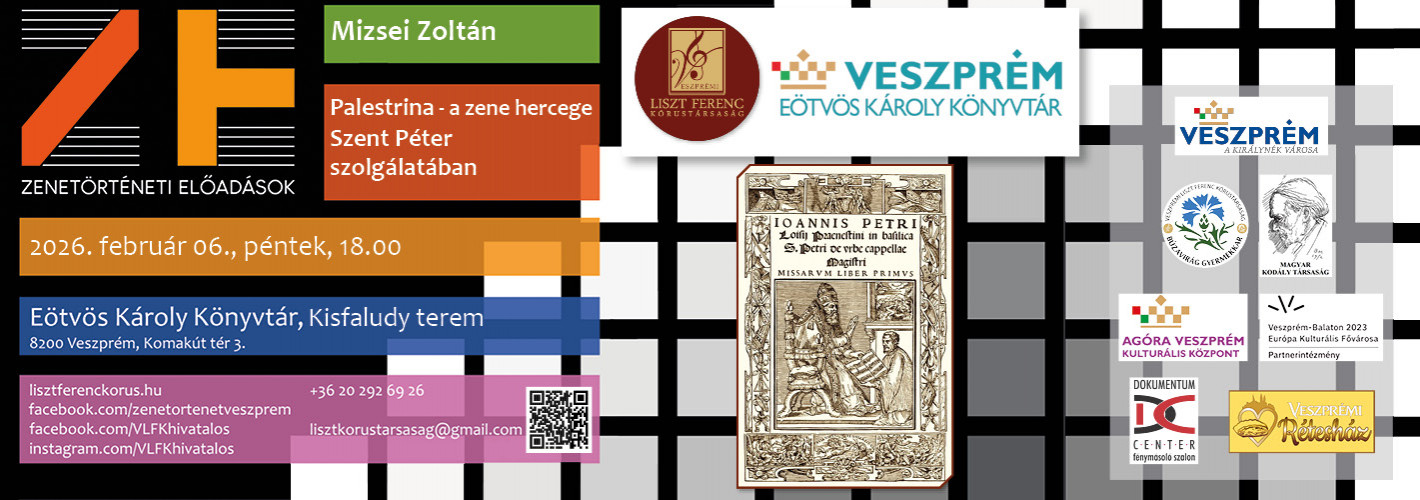 Zenetörténeti előadások - Mizsei Zoltán - PALESTRINA - A ZENE HERCEGE SZENT PÉTER SZOLGÁLATÁBAN