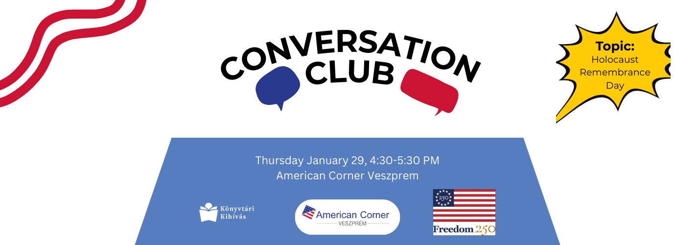 Conversation Club - Topic: Holocaust Remembrance Day
