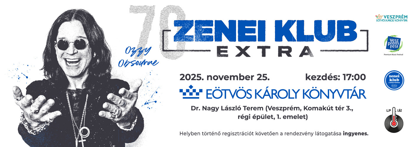 Zenei Klub Extra - A novemberi Zenei Klub Extra programjában Ozzy Osbourne, a heavy metal alapvetésének számÃtó Black Sa