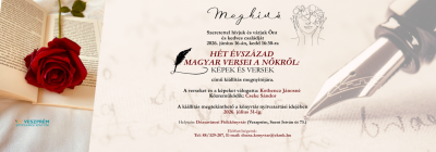 Hét évszázad magyar versei a nőkről: képek és versek  című kiállítás megnyitójar