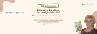 Könyvbemutató_Galambosi Dorottya: De tudod, jövök hozzád!