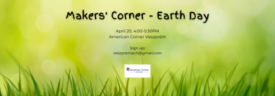 Makers Corner - Earth Day.png