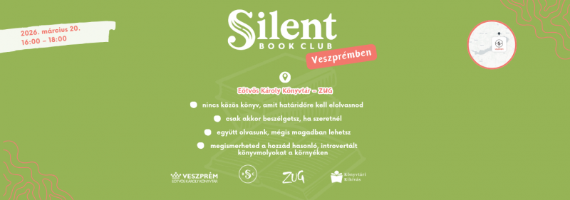 Silent Book Club Veszprémben Gyere, hozd magaddal az aktuális könyved és olvassunk együtt!