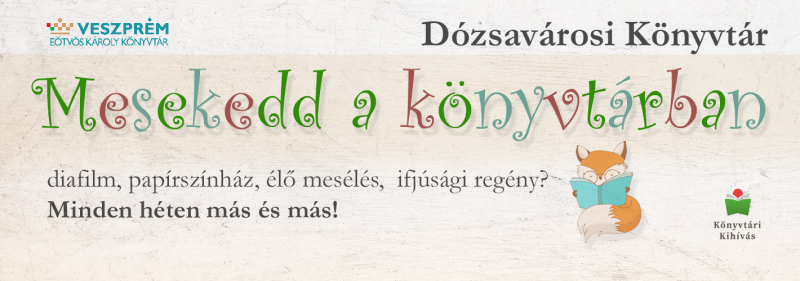 Mesekedd a könyvtárban, Helyszín: Dózsavárosi Fiókkönyvtár