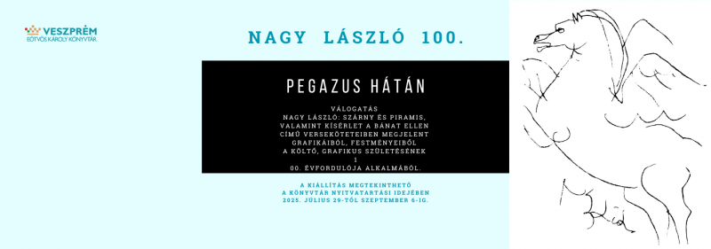Válogatás NAGY LÁSZLÓ: Szárny és piramis, valamint Kísérlet a bánat ellen című verseköteteiben megjelent  grafikáiból