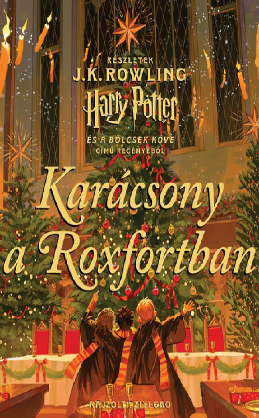 J. K. Rowling: Karácsony a Roxfortban