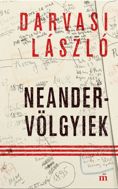 Darvasi László: Neandervölgyiek